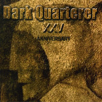 Dark Quarterer - XXV Anniversary